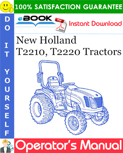 New Holland T2210, T2220 Tractors Operator's Manual