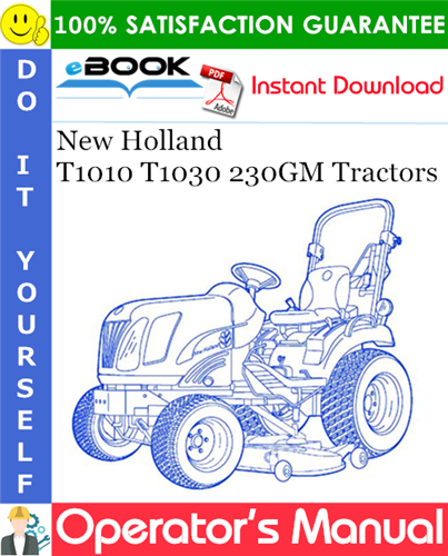 New Holland T1010 T1030 230GM Tractors Operator's Manual