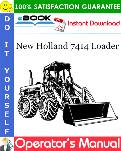 New Holland 7414 Loader Operator's Manual