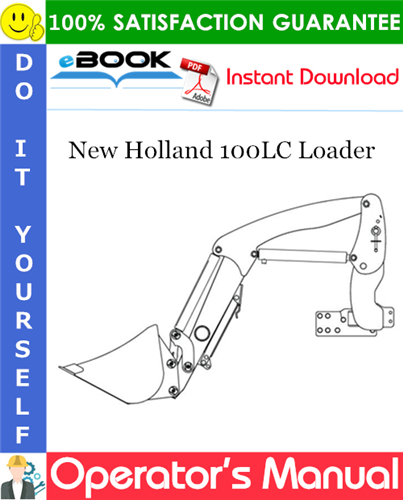 New Holland 100LC Loader Operator's Manual
