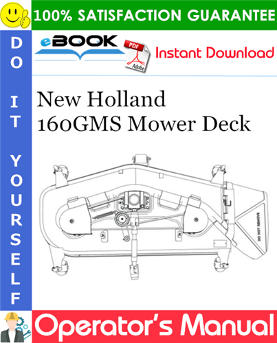 New Holland 160GMS Mower Deck Operator's Manual