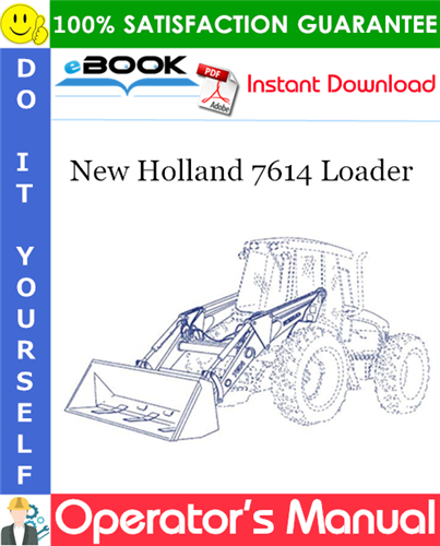 New Holland 7614 Loader Operator's Manual