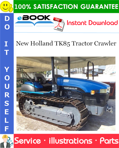 New Holland TK85 Tractor Crawler Parts Catalog Manual