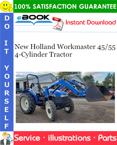 New Holland Workmaster 45/55 4 Cylinder Tractor Parts Catalog Manual