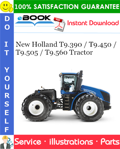 New Holland T9.390 / T9.450 / T9.505 / T9.560 Tractor Parts Catalog Manual