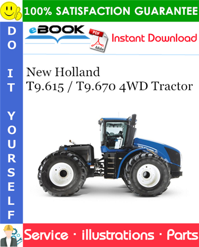 New Holland T9.615 / T9.670 4WD Tractor Parts Catalog Manual