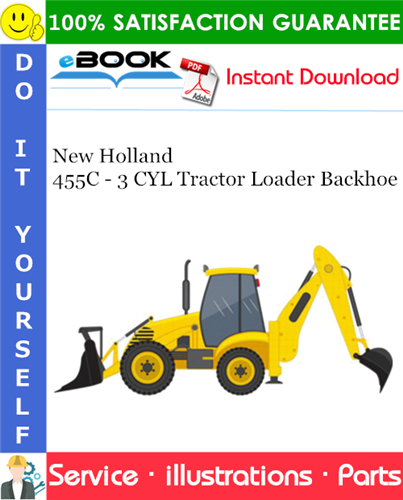 New Holland 455C - 3 CYL Tractor Loader Backhoe Parts Catalog Manual