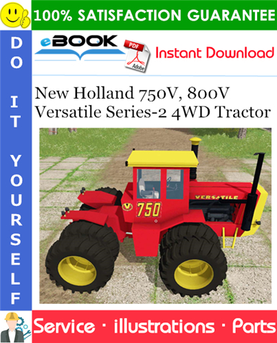 New Holland 750V, 800V Versatile Series-2 4WD Tractor Parts Catalog Manual