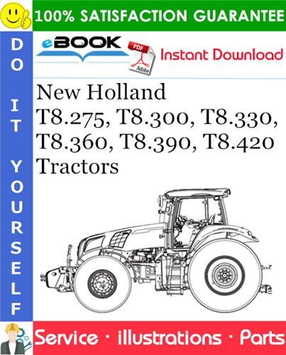 New Holland T8.275, T8.300, T8.330, T8.360, T8.390, T8.420 Tractors Parts Catalog