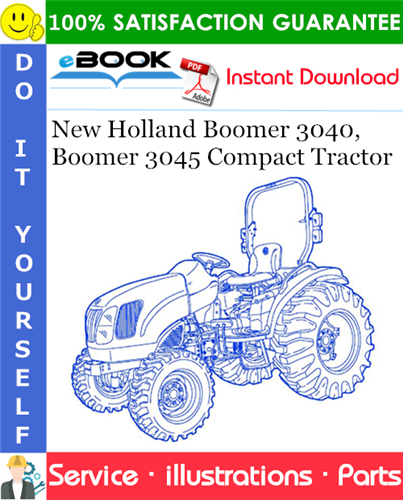 New Holland Boomer 3040, Boomer 3045 Compact Tractor Parts Catalog