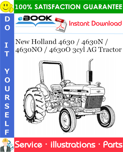 New Holland 4630 / 4630N / 4630NO / 4630O 3cyl AG Tractor Parts Catalog