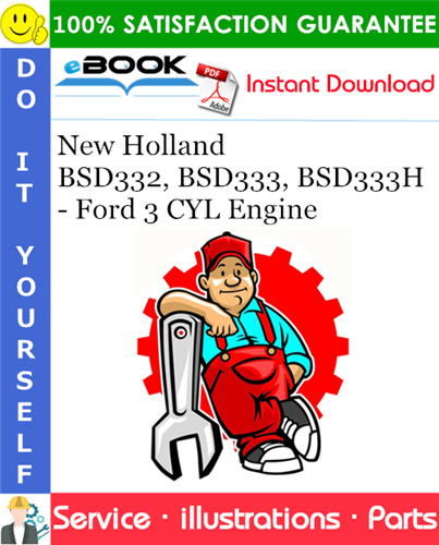 New Holland BSD332, BSD333, BSD333H - Ford 3 CYL Engine Parts Catalog