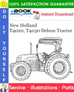 New Holland T4020, T4030 Deluxe Tractor Parts Catalog