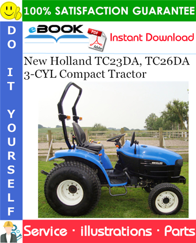New Holland TC23DA, TC26DA - 3 CYL Compact Tractor Parts Catalog