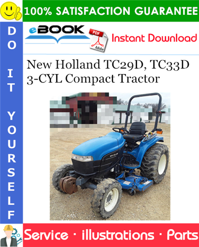 New Holland TC29D, TC33D - 3 CYL Compact Tractor Parts Catalog