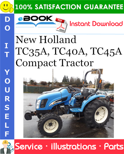 New Holland TC35A, TC40A, TC45A Compact Tractor Parts Catalog