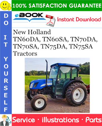 New Holland TN60DA, TN60SA, TN70DA, TN70SA, TN75DA, TN75SA Tractors