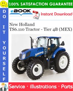 New Holland TS6.110 Tractor - Tier 4B (MEX) Parts Catalog