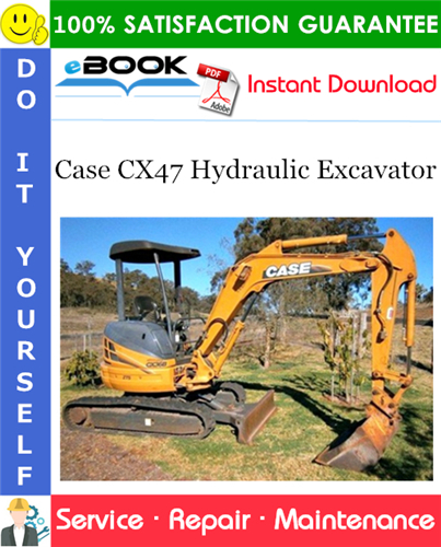Case CX47 Hydraulic Excavator Service Repair Manual