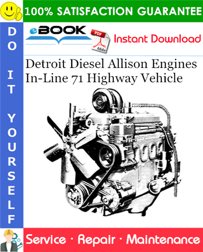Detroit Diesel Allison Engines In-Line 71 Highway Vehicle Service Repair Manual