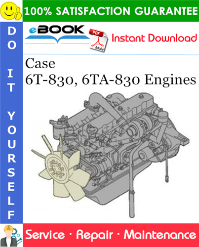 Case 6T-830, 6TA-830 Engines Service Repair Manual