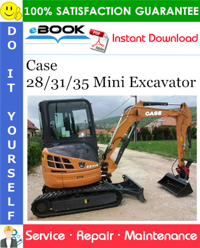 Case 28/31/35 Mini Excavator Service Repair Manual
