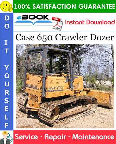 Case 650 Crawler Dozer Service Repair Manual