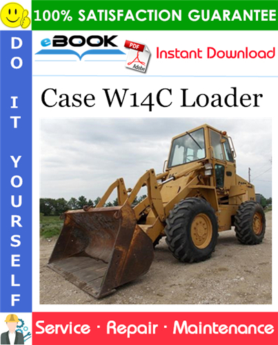 Case W14C Loader Service Repair Manual