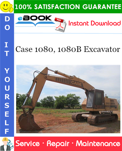 Case 1080, 1080B Excavator Service Repair Manual