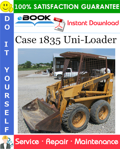 Case 1835 Uni-Loader Service Repair Manual