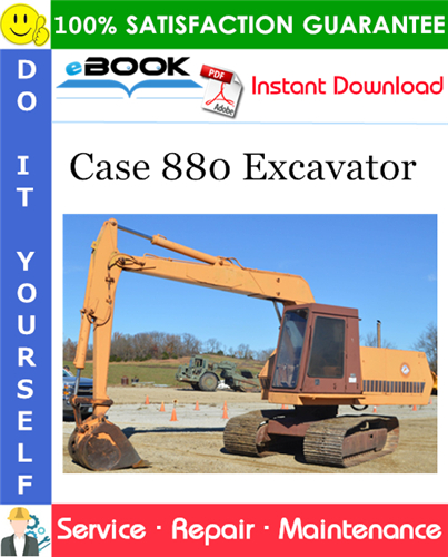 Case 880 Excavator Service Repair Manual