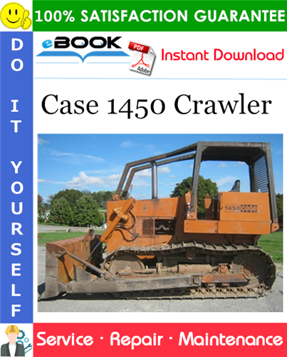 Case 1450 Crawler Service Repair Manual