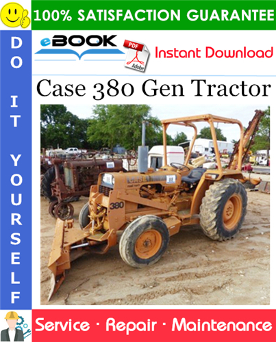 Case 380 Gen Tractor Service Repair Manual