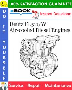 Deutz FL511/W Air-cooled Diesel Engines Service Repair Manual