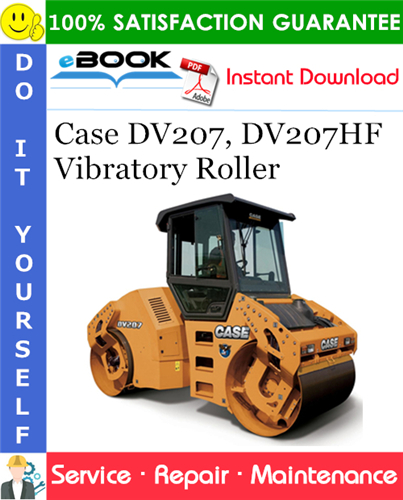 Case DV207, DV207HF Vibratory Roller Service Repair Manual