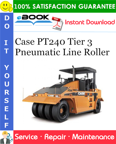Case PT240 Tier 3 Pneumatic Line Roller Service Repair Manual