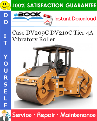 Case DV209C DV210C Tier 4A Vibratory Roller Service Repair Manual