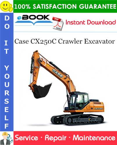 Case CX250C Crawler Excavator Service Repair Manual (APAC Region - ANZ Market)
