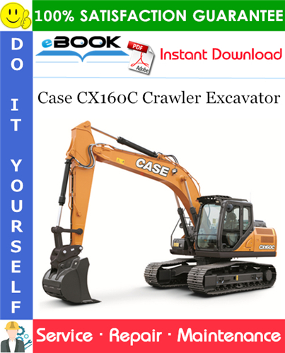 Case CX160C Crawler Excavator Service Repair Manual