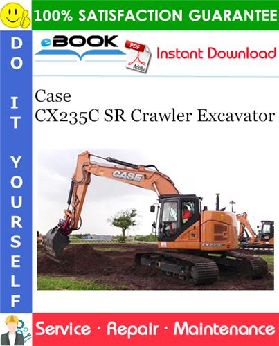 Case CX235C SR Crawler Excavator Service Repair Manual