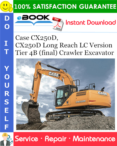 Case CX250D, CX250D Long Reach LC Version Tier 4B (final) Crawler Excavator
