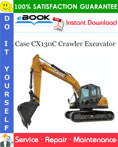 Case CX130C Crawler Excavator Service Repair Manual (APAC Region - China Market)