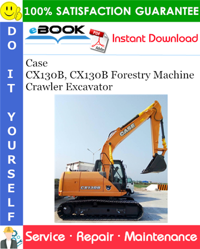 Case CX130B, CX130B Forestry Machine Crawler Excavator Service Repair Manual