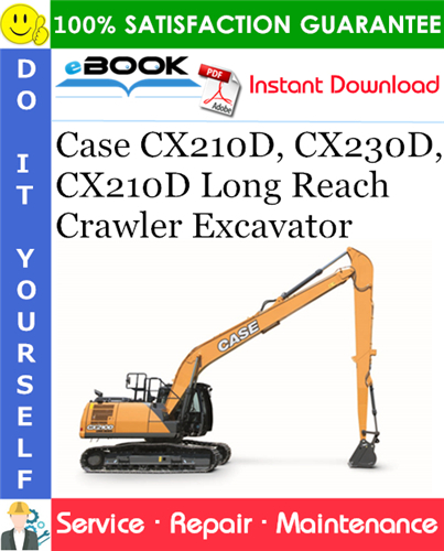 Case CX210D, CX230D, CX210D Long Reach Crawler Excavator Service Repair Manual