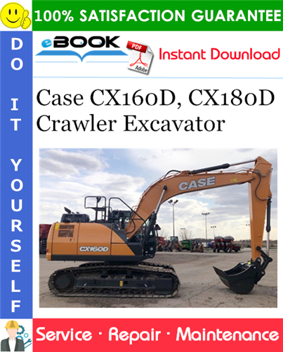 Case CX160D, CX180D Crawler Excavator Service Repair Manual
