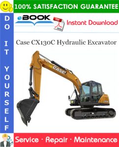Case CX130C Hydraulic Excavator Service Repair Manual