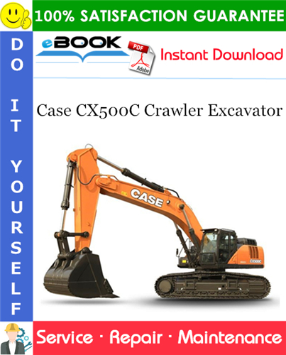 Case CX500C Crawler Excavator Service Repair Manual