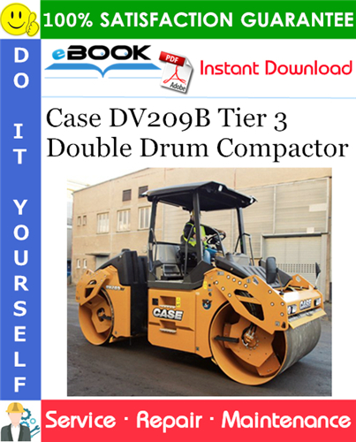 Case DV209B Tier 3 Double Drum Compactor Service Repair Manual