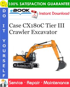 Case CX180C Tier III Crawler Excavator Service Repair Manual