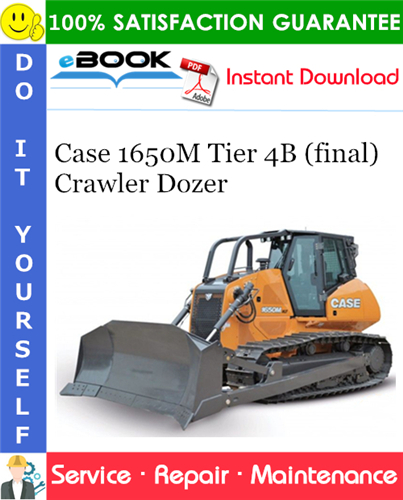 Case 1650M Tier 4B (final) Crawler Dozer Service Repair Manual